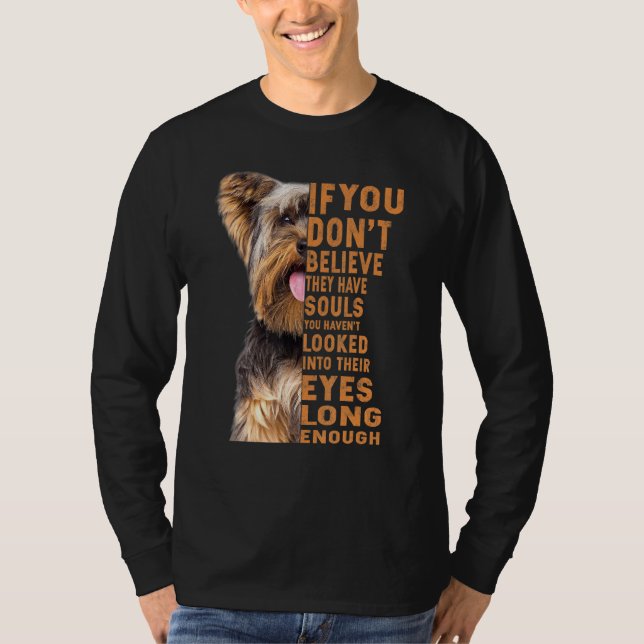 Yorkshire, wenn Sie nicht glauben, dass sie Soule  T-Shirt (Vorderseite)