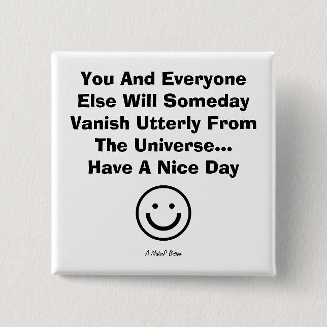 You And Everyone Else... - A MisterP Button (Vorderseite)