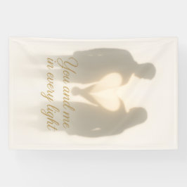 You and Me in Every Light Romantic Shadow Art Back Banner