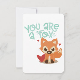 You Are a Fox | Cute Animal Pun Design | Flirty Va Einladung