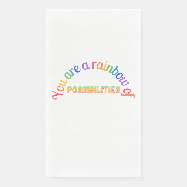 You are a rainbow serviette (Vorderseite)