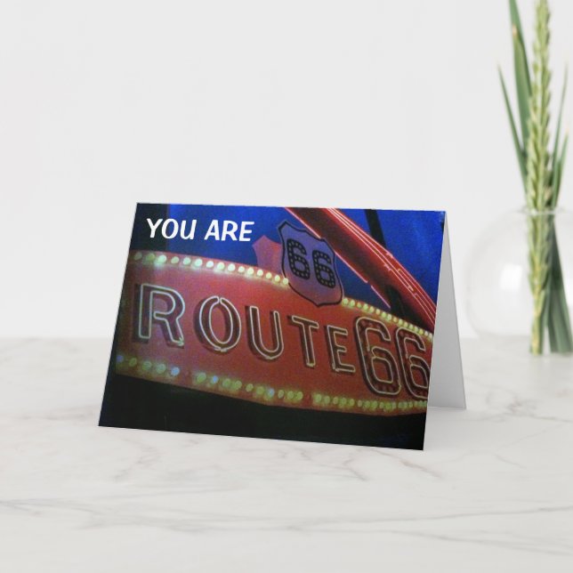 YOU ARE AN CLASSIC-JUST LIKE RT. 66! HAPPY BIRTHDA KARTE (Vorderseite)