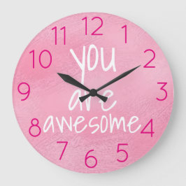 You are awesome Positive Words PINK Große Wanduhr
