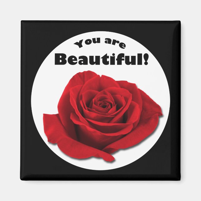 "You are Beautiful" Rote Rose Magnet (Vorne)