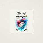 You Are Enough For Me Bestie Couple Love Valentine<br><div class="desc">You Are Enough For Me Bestie Couple Love Valentine. Valentine's Day t-shirts, Rose Day tees, Propose Day Outfits Tops, National Chocolate Day Sweatshirts, International Kissing Day mugs, National Hugging Day Caps, Love Day hoodies, Christmas socks, and Birthdays. Square, 2.5" x 2.5" Profile Card. The Colorful designer-fitting outfits are for Festival...</div>