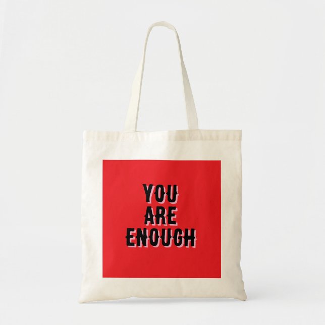 You Are Enough – Inspirational Quote  Tragetasche (Vorne)