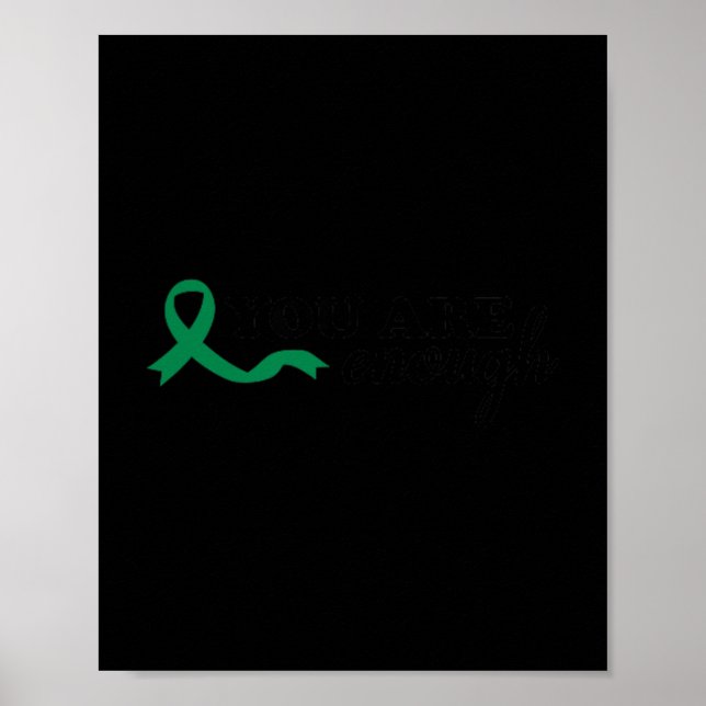 You Are Enough Mental Health Green Ribbon Suicide  Poster (Vorne)