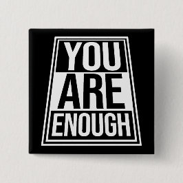 You Are Enough Self Love Motivational Quote Logo Button