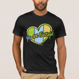 You Are Enough Self Love Motivational Quote Logo T-Shirt