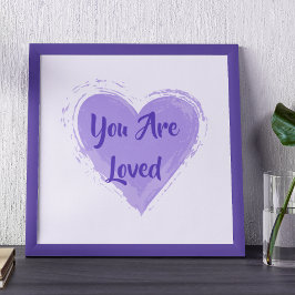 "You are love" Lila Herzdruckausdruck Poster