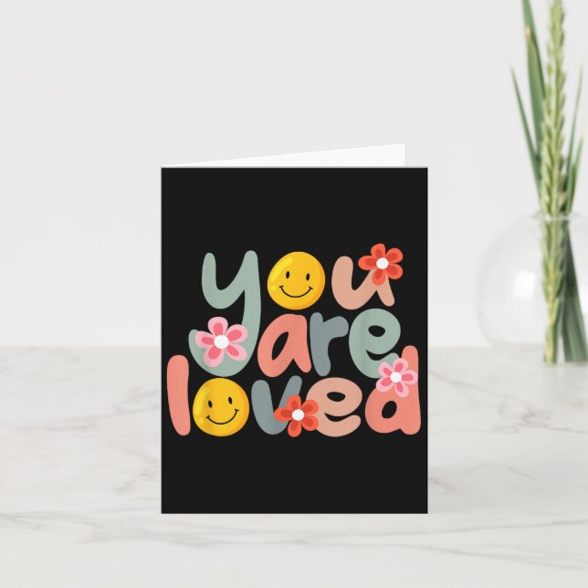 You Are Loved Sitive Message Saying Quote Men Wome Karte (Vorderseite)