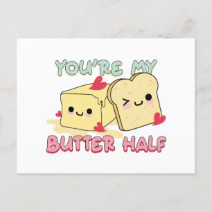 You Are My Butter Half Pun Postkarte
