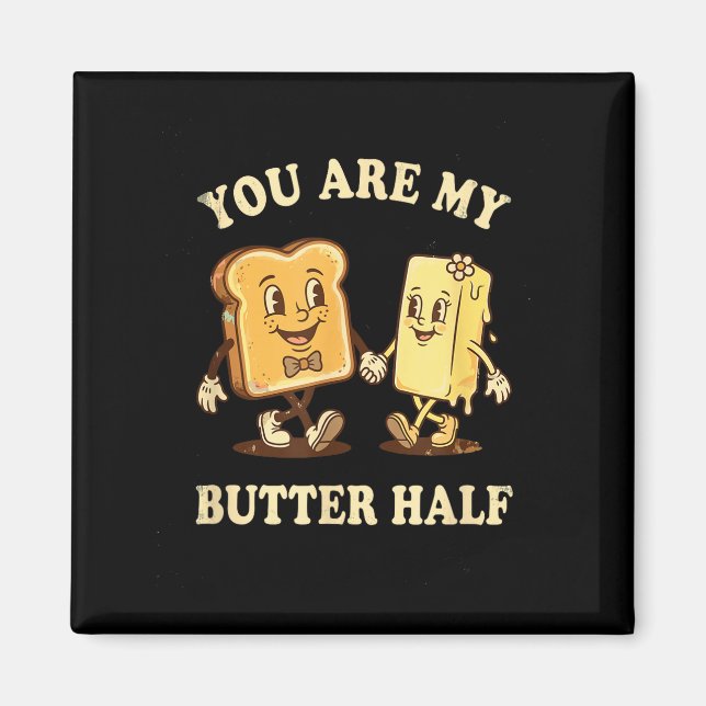 You Are My Butter Half Retro Toast Bread Couple Va Magnet (Vorne)