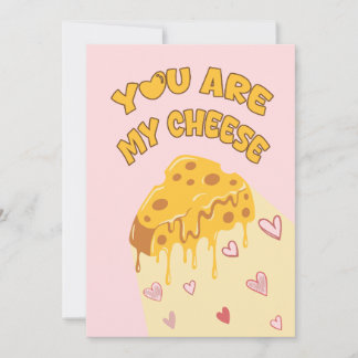 You Are My Cheese  Feiertagskarte