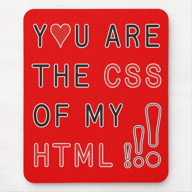 You Are My CSS - fire red splatter Mousepad (Vorne)