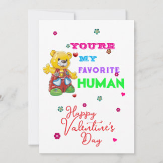 You are my favorite human Valentine's day  Karte