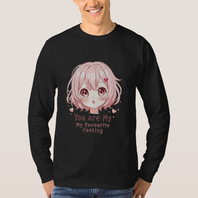 You Are My Favourite Feeling T-Shirt (Vorderseite)
