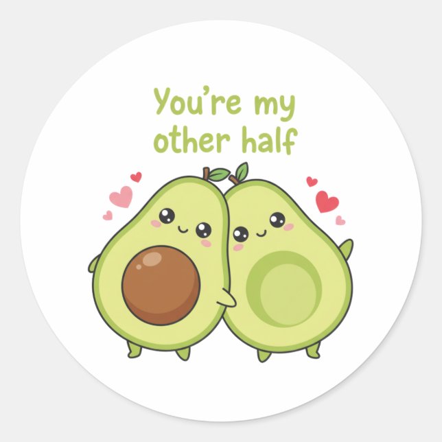 You Are My Other Half Cute Avocado Valentine  Runder Aufkleber (Vorderseite)