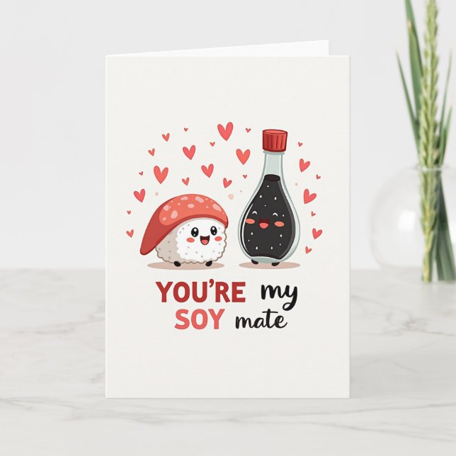 You Are My Soy Mate Love Card Karte (Vorderseite)