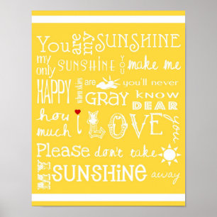 You Are My Sunshine - Gelb - Poster