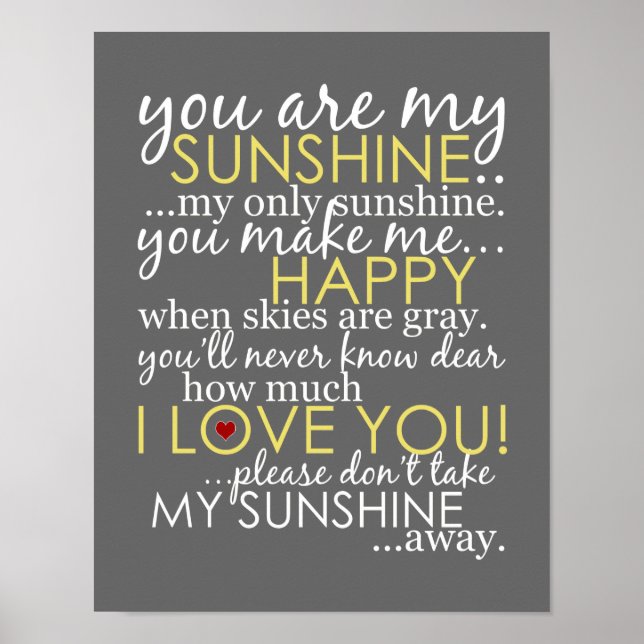 You Are My Sunshine - Gray - Affiche (Devant)