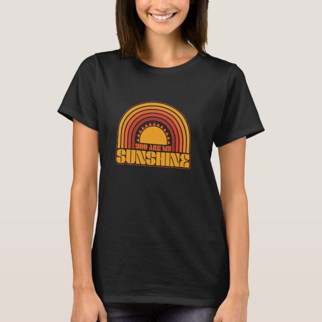 You Are My Sunshine Retro Sunset Design T-Shirt (Vorderseite)