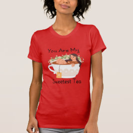 You Are My Sweetest Tea Cute Aesthetic T-Shirt