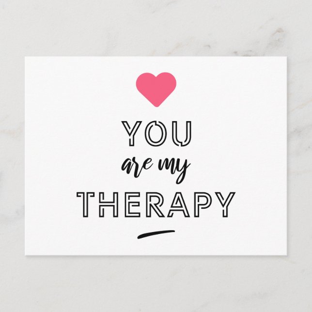 You are my therapy postkarte (Vorderseite)