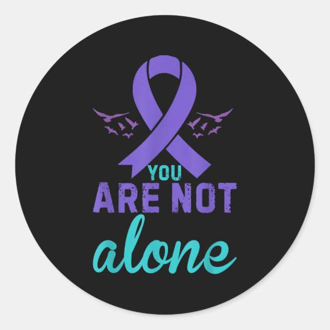 You Are Not Alone  Runder Aufkleber (Vorderseite)