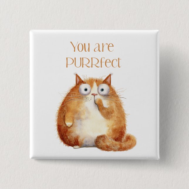 you are purrfect - orange cat bagde button (Vorderseite)