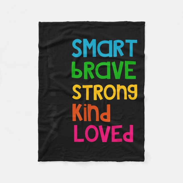 You Are Smart Brave Strong Kind Loved Motivation T Fleecedecke (Vorderseite)