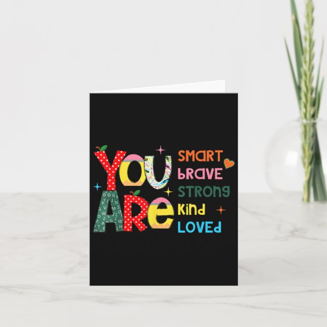 You Are Smart Brave Strong Kind Loved Motivation T Karte (Vorderseite)