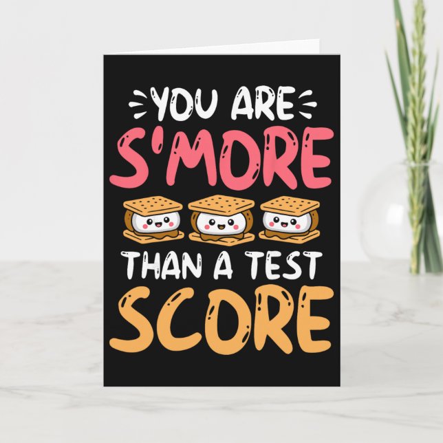 You Are S'more Than A Test Score - Testing Day  Karte (Vorderseite)