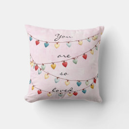 You Are So Loved Throw Pillow Kissen