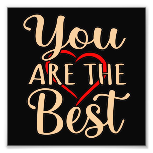 You Are The Best Romantic Valentines Day Couples G Fotodruck (Vorne)