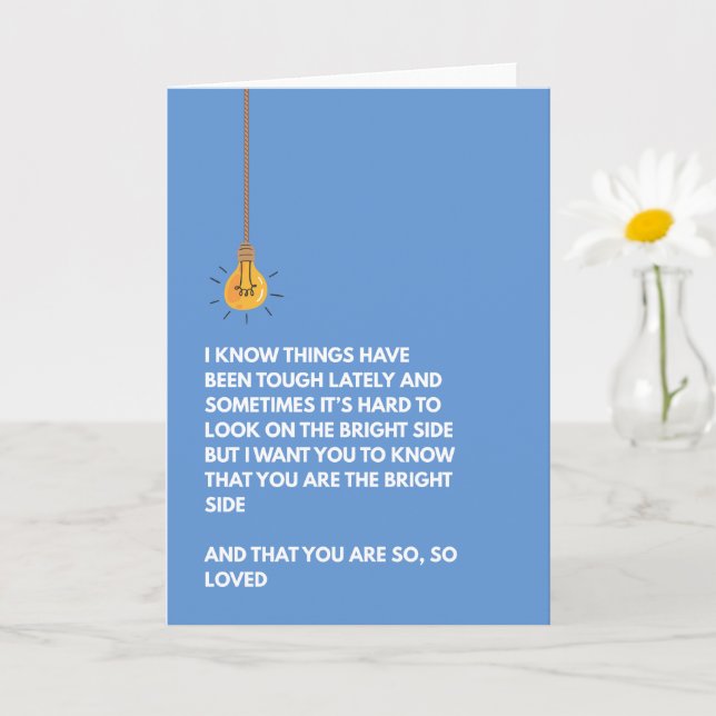 You are the bright side uplifting motivation love karte (Kleine Pflanze)