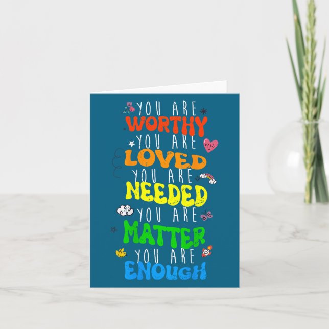 You Are Worthy You Are Loved Suicide Prevention Aw Karte (Vorderseite)