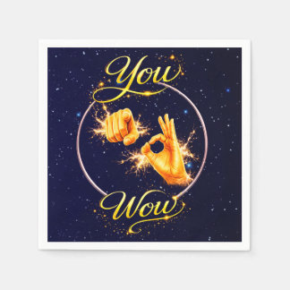 YOU ARE WOW : Make Him or Her feel special  Serviette