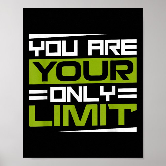 You Are Your Only Limit, Insration And Motivation  Poster (Vorne)