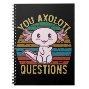 You Axolotl Questions Retro 90s Funny Axolotl Notizblock