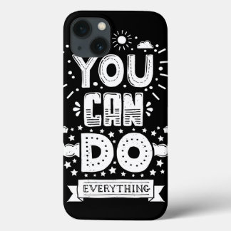 You Can Do Everything iPhone 13 Hülle