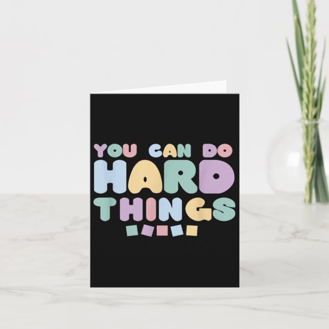 You Can Do Hard Things Insrational Quotes Motivati Karte (Vorderseite)