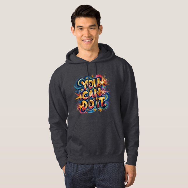 You can do it hoddie hoodie (Vorne ganz)