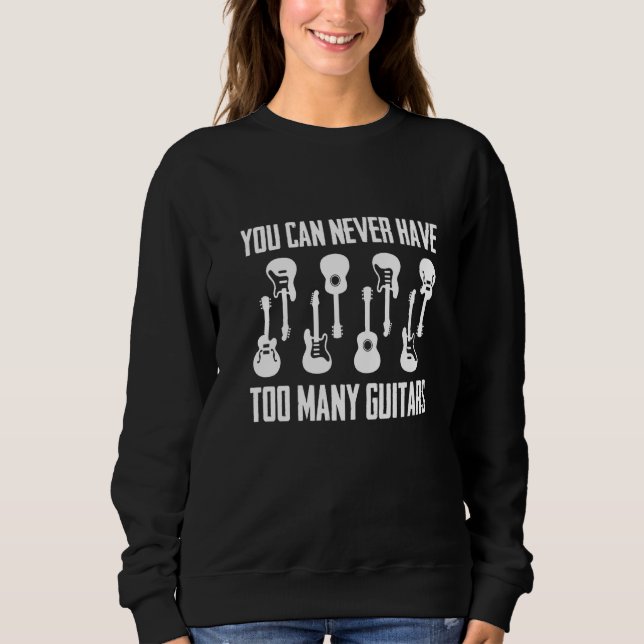 You Can Never Have Too Many Guitars  Musician  Tee (Vorderseite)