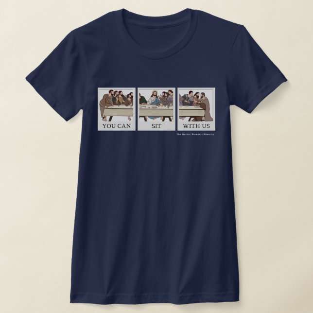 You Can Sit With Us T-Shirt (Ablage )