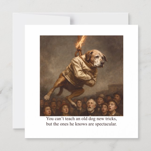 You can’t teach an old dog new tricks magneteinladung (Vorderseite)
