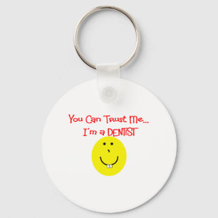 You can trust me im a dentist schlüsselanhänger