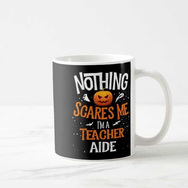 You Cannot E Me I'm A Teacher Aide Halloween Men W Kaffeetasse (Rechts)