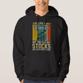 You Cant Buy Happiness Stock Market Trading Day Tr Hoodie
