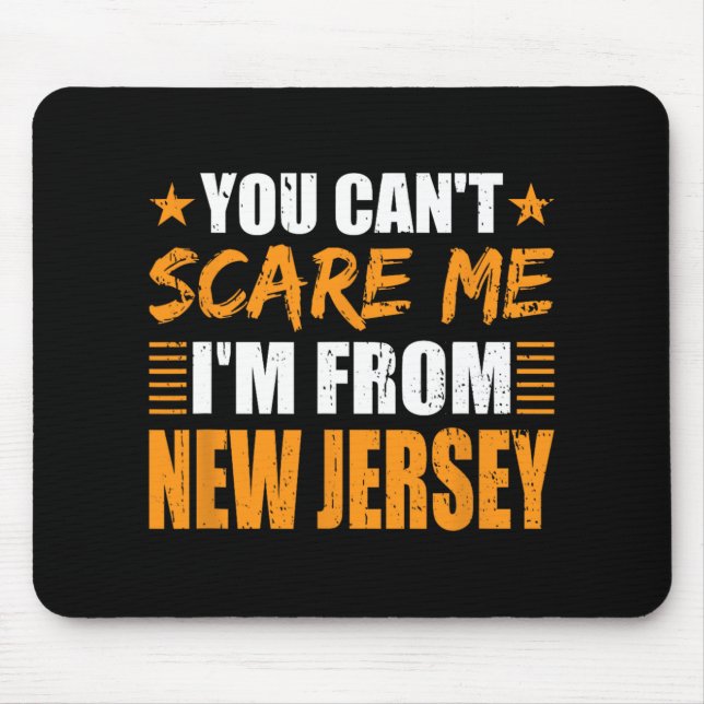 You Can't E Me I'm From New Jersey  Mousepad (Vorne)